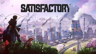 Satisfactory выйдет в Steam 8 июня